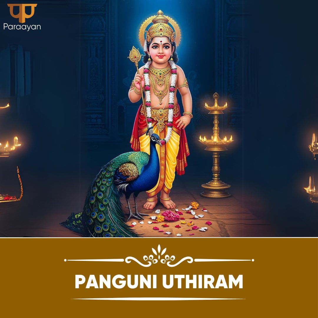 Why Panguni Uthiram Matters in 2025